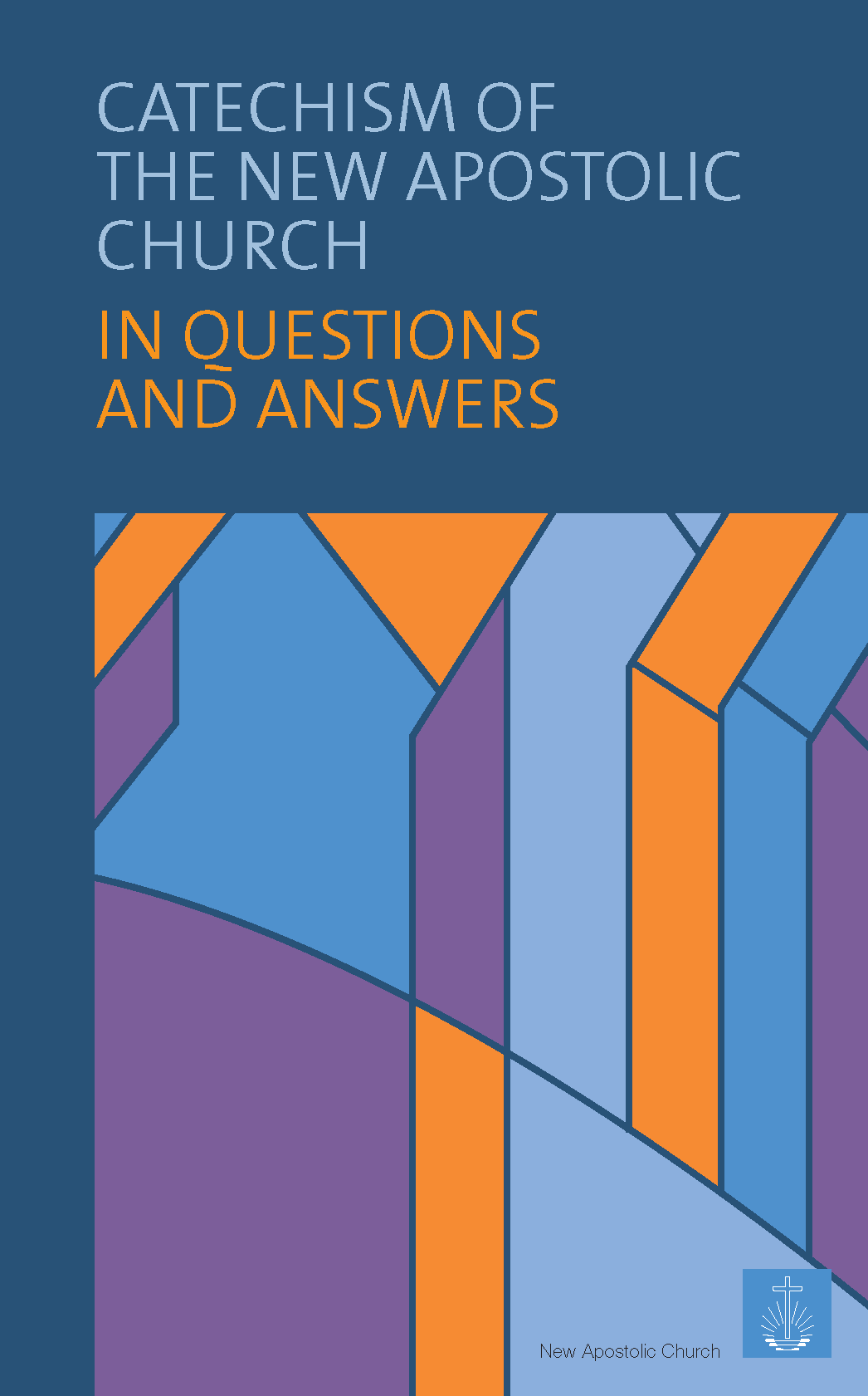 Pages from Catechism of the New Apostolic Church in Questions and Answers