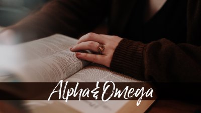 Alpha and Omega