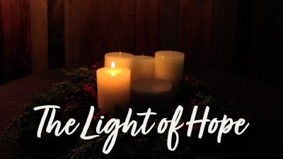First Candle of Advent   The Light of Hope