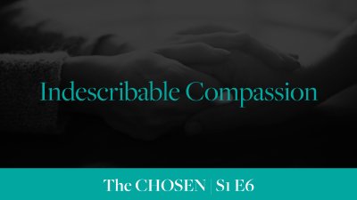 Indescribable Compassion
