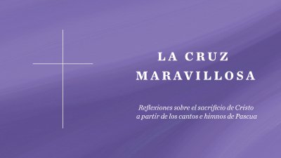 La Cruz Maravillosa