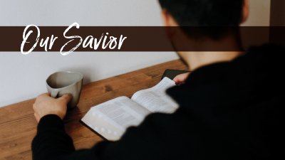 Our Savior