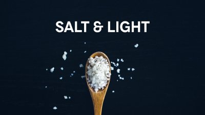 Salt and Light