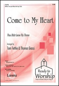 Come to My Heart (Tom Fettke, Thomas Grassi)