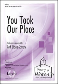 You Took Our Place (Ruth Elaine Schram)